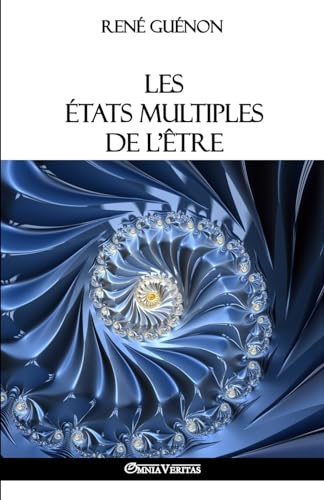 Les Etats Multiples De L'Etre