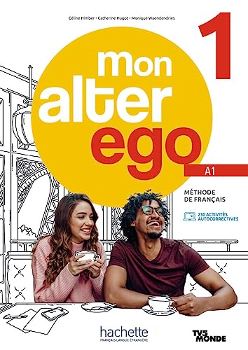 Mon Alter Ego 1: Méthode De Français / Livre De L'Élève - Kursbuch Mit Audio-/Videos Online, Code Und Parcours Digital®