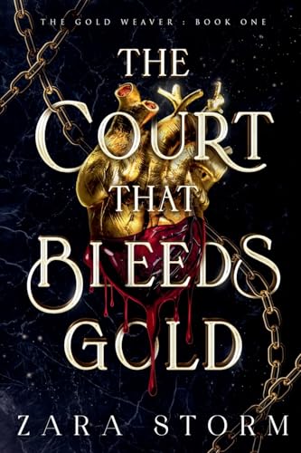 The Court That Bleeds Gold: 1