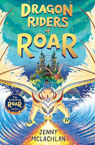 Dragon Riders Of Roar: Book 4