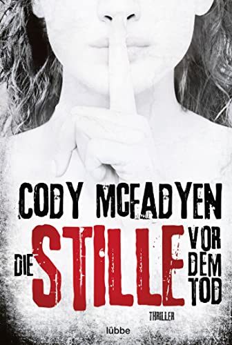 Die Stille Vor Dem Tod: Thriller .: 5