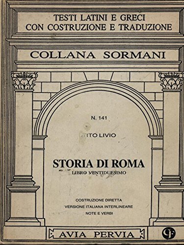 Storia Di Roma. Libro 22º