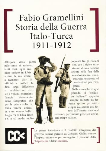 Storia Della Guerra Italo-Turca (1911-1912)