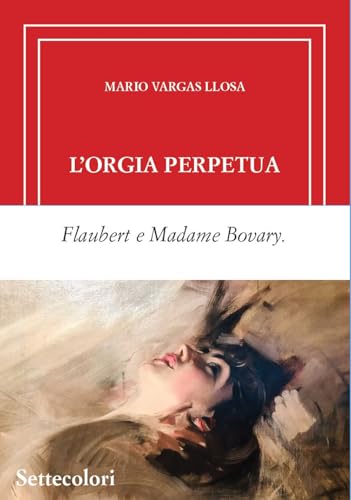 L'Orgia Perpetua. Ediz. Limitata