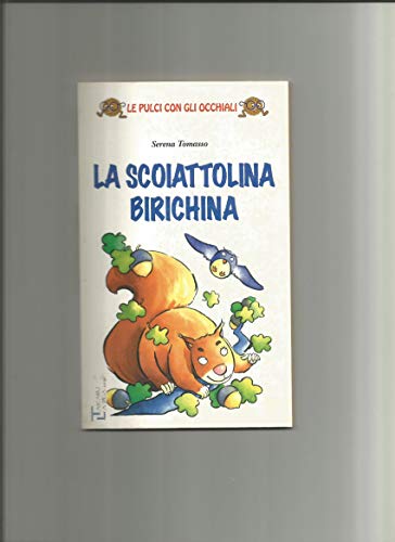 La Scoiattolina Birichina