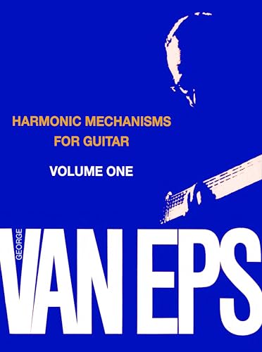 George Van Eps Harmonic Mechanisms Guitar: Volume 1