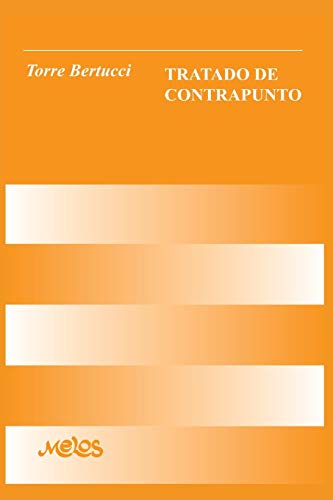 Tratado De Contrapunto: Teoría Musical