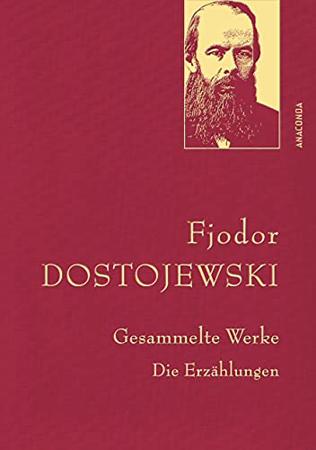 Gesammelte Werke. Die Erzählungen (Leinen-Ausgabe Mit Goldprägung): Gebunden In Feinem Leinen Mit Goldener Schmuckprägung: 24