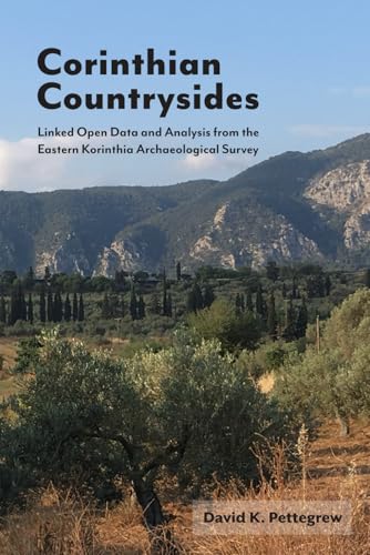 Corinthian Countrysides: Linked Open Data And Analysis From The Eastern Korinthia Archaeological Survey