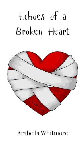 Echoes Of A Broken Heart