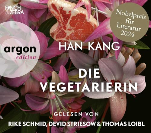 Die Vegetarierin: Roman | Nobelpreis Für Literatur 2024