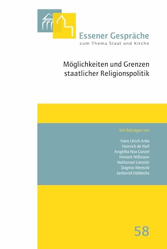 Möglichkeiten Und Grenzen Staatlicher Religionspolitik: 58