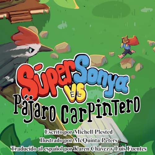 Súper Sonya Vs El Pájaro Carpintero