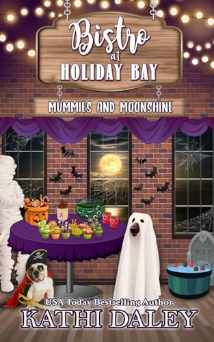 The Bistro At Holiday Bay: Mummies And Moonshine: 8