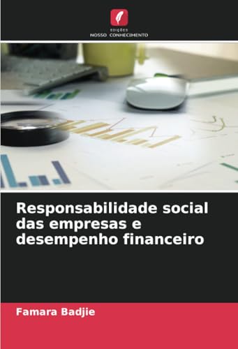 Responsabilidade Social Das Empresas E Desempenho Financeiro