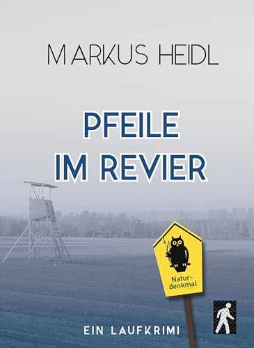 Pfeile Im Revier - Laufkrimi: Kaisas Zweiter Fall: 2