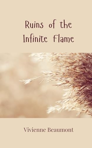 Ruins Of The Infinite Flame