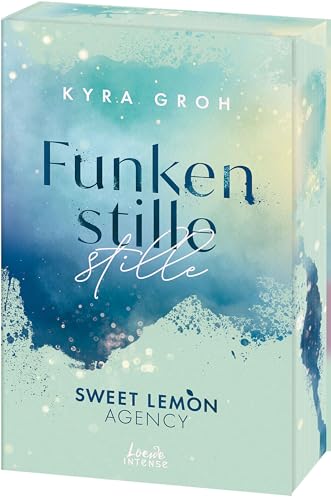 Funkenstille (Sweet Lemon Agency, Band 3): Second-Chance-Romance Mit Starfußballer: Die New-Adult-Reihe Rund Um Die Sweet Lemon-Werbeagentur - Mit Edl