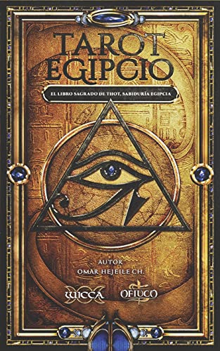 Tarot Egipcio: El Libro Sagrado De Thot, Sabiduría Egipcia