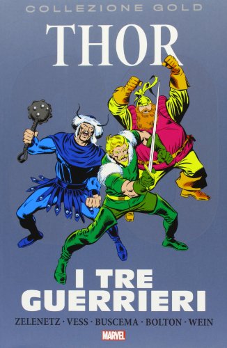 I Tre Guerrieri. Thor
