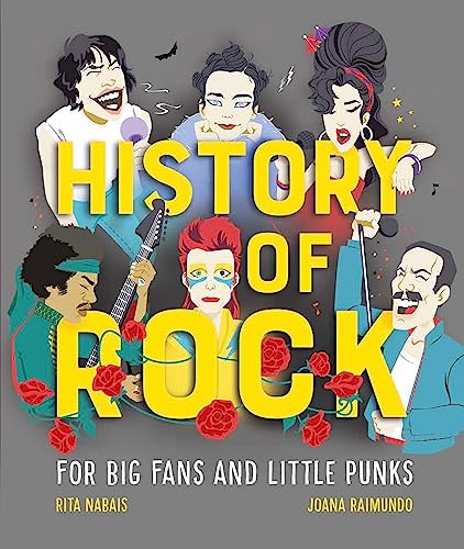 History Of Rock: For Big Fans And Little Punks