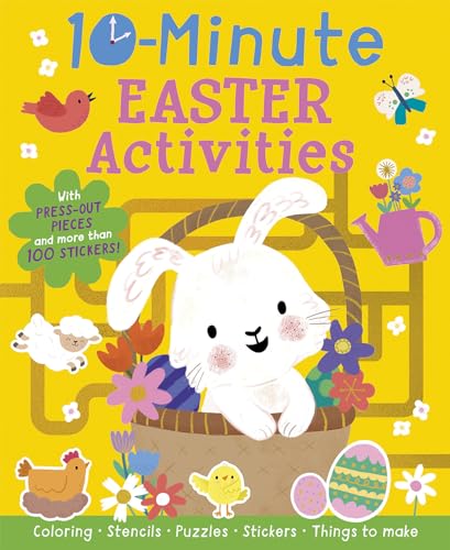 10-Minute Easter Activities: With Stencils, Press-Outs, And Stickers!