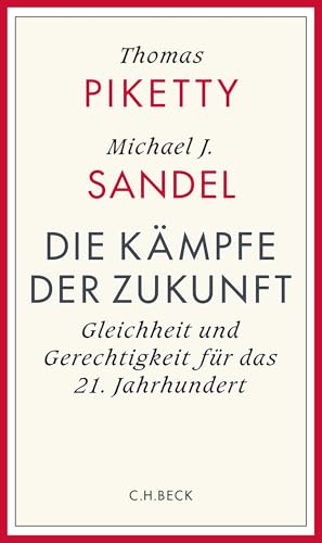 Die Kämpfe Der Zukunft: Gleichheit Und Gerechtigkeit Im 21. Jahrhundert