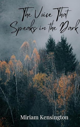 The Voice That Speaks In The Dark