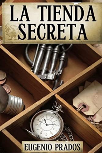 La Tienda Secreta: Volume 1