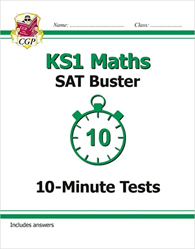 Ks1 Maths Sat Buster: 10-Minute Tests (For End Of Year Assessments)
