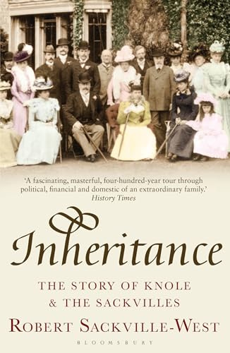 Inheritance: The Story Of Knole And The Sackvilles