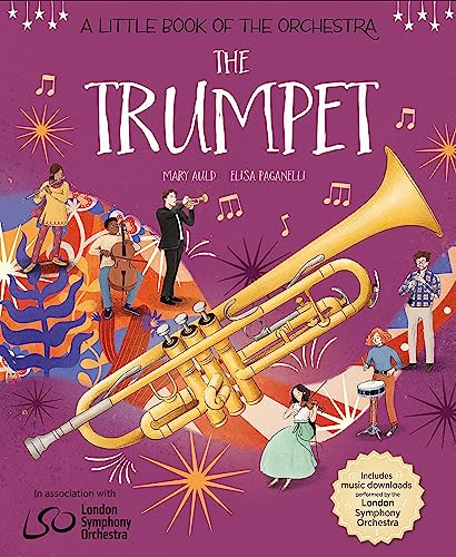 A Little Book Of The Orchestra: The Trumpet