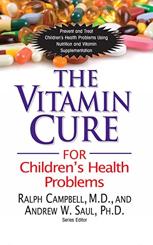 Vitamin Cure For Children'S Health Problems