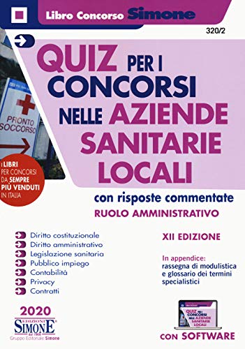 Quiz Per I Concorsi Nelle Aziende Sanitarie Locali Con Risposte Commentate. Ruolo Amministrativo