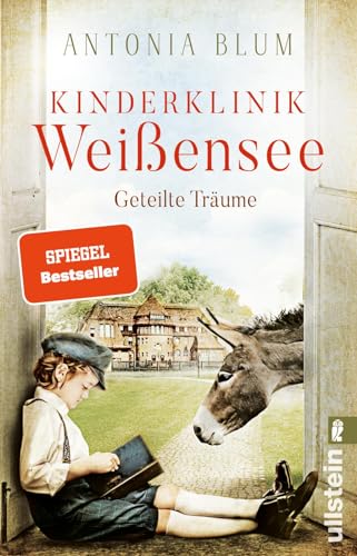 Kinderklinik Weissensee - Geteilte Träume: Roman | Die Kinderklinik-Saga Geht Weiter: 4