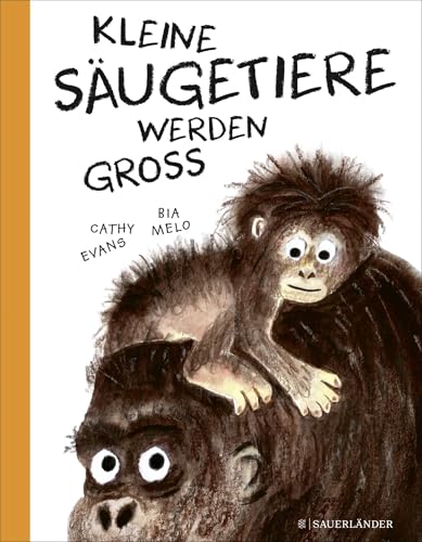 Kleine Säugetiere Werden Groß: Sachbilderbuch Für Kinder Ab 4 Jahren │ Geschichten Und Spannendes Wissen Über Tierbabys