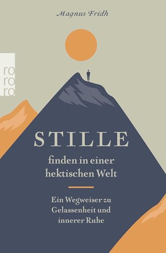 Stille Finden In Einer Hektischen Welt: Ein Wegweiser Zu Gelassenheit Und Innerer Ruhe