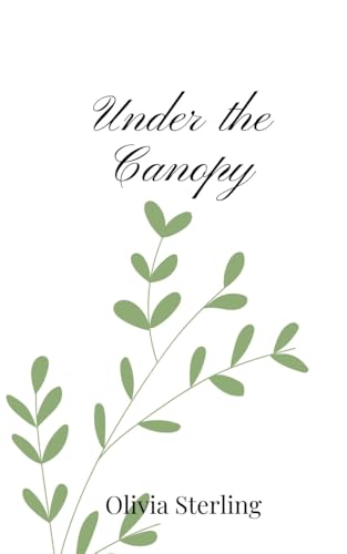 Under The Canopy