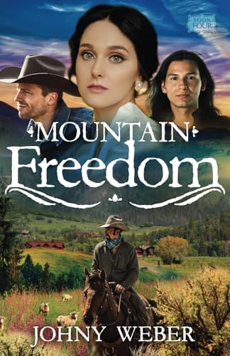 Mountain Freedom: 4