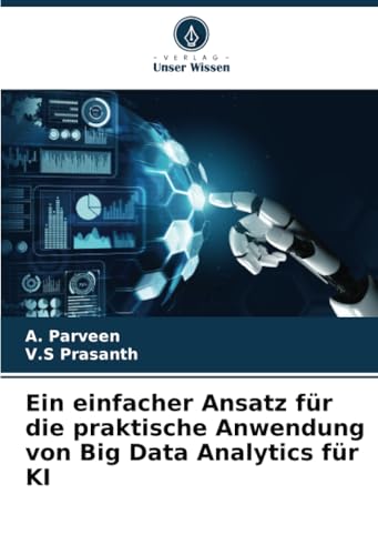 Ein Einfacher Ansatz Für Die Praktische Anwendung Von Big Data Analytics Für Ki