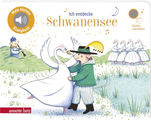 Ich Entdecke Schwanensee - Pappbilderbuch Mit Hochwertigem Sound (Mein Kleines Klangbuch)
