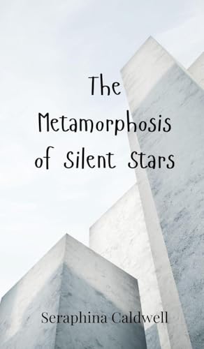 The Metamorphosis Of Silent Stars