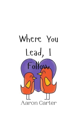 Where You Lead, I Follow