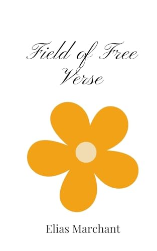 Field Of Free Verse