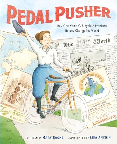 Pedal Pusher: How One Woman’S Bicycle Adventure Helped Change The World