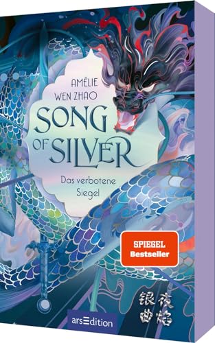 Song Of Silver – Das Verbotene Siegel (Song Of Silver 1): Asiatische Fantasy Mit Slow Burn Romance! Der Bestseller Aus Den Usa Endlich Auf Deutsch. De