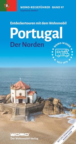 Entdeckertouren Mit Dem Wohnmobil Portugal: Der Norden: 97