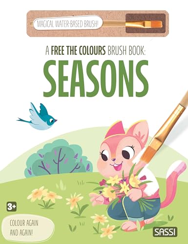 A Free The Colours Brush Book: Seasons. Ediz. Illustrata. Con Magical Water-Based Brush: Vol. 4