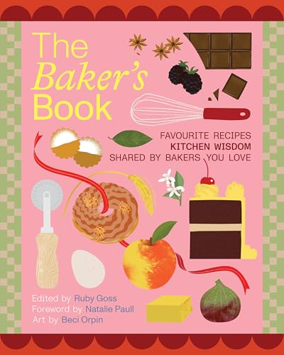 The Bakers' Book: For Bakers, By Bakers