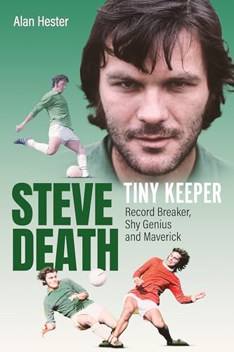 Tiny Keeper: Steve Death, Record Breaker, Shy Genius And Maverick